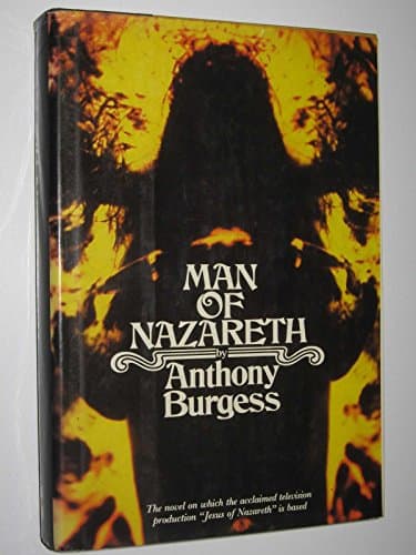 Book cover for Man of Nazareth a Novel by Burgess, Anthony