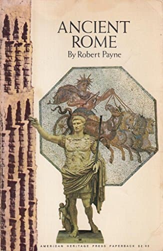 Book cover for Ancient Rome (American Heritage Series) by Pierre Stephen