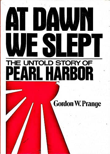 Book cover for At Dawn We Slept: The Untold Story of Pearl Harbor by Gordon W. Prange