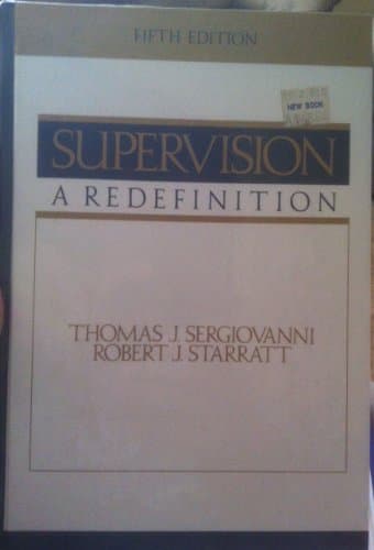 Book cover for Supervision: A Redefinition by Thomas J. Sergiovanni; Robert J. Starratt