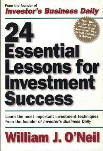 Book cover for 24 Essential Lessons for Investment Success by William O'Neil