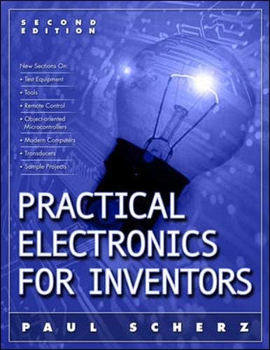 Book cover for Practical Electronics for Inventors 2/E by Scherz, Paul