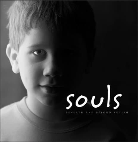 Book cover for Souls: Beneath & Beyond Autism by Rosenbloom, Sharon