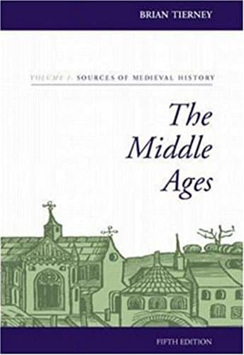 Book cover for The Middle Ages, Volume I, Sources of Medieval History by Tierney, Brian