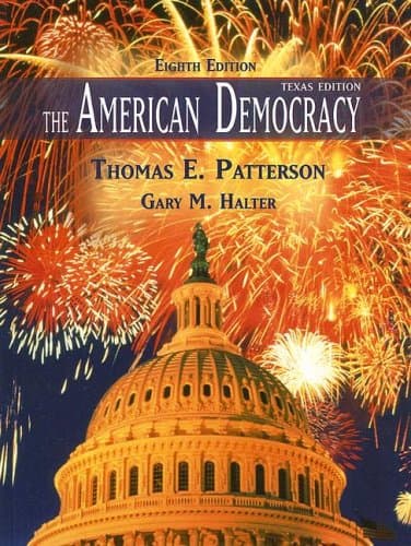 Book cover for The American Democracy, Texas Edition by Patterson,Thomas
