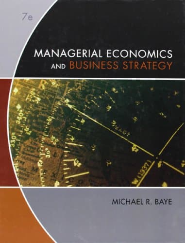 Book cover for Managerial Economics & Business Strategy by Baye, Michael