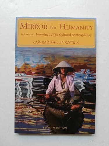 Book cover for Mirror for Humanity: A Concise Introduction to Cultural Anthropology, 7th Edition by Conrad Phillip Kottak
