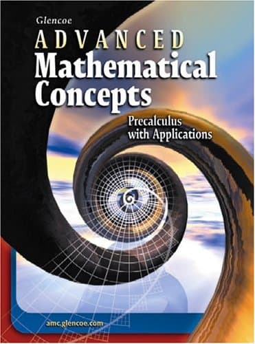 Book cover for Advanced Mathematical Concepts: Precalculus With Applications by Glencoe/McGraw-Hill