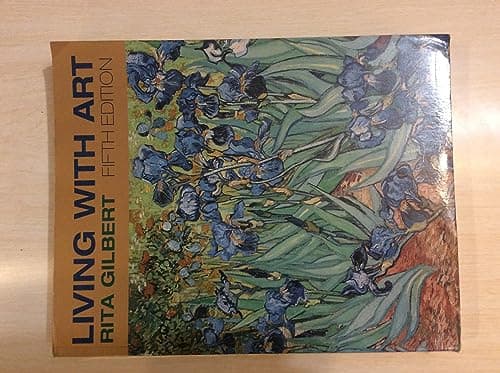 Book cover for Living With Art by Gilbert, Rita