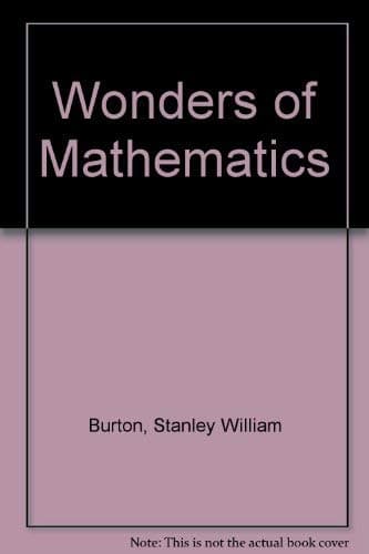 Book cover for Wonders of Mathematics (Wonders) by Stanley William Burton