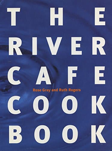 Book cover for The River Cafe Cookbook by Ruth Rogers