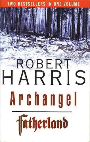 Book cover for Archangel and Fatherland Omnibus by Robert Harris