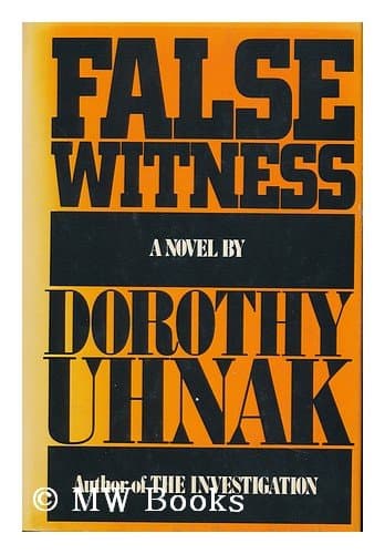 Book cover for FALSE WITNESS. by Dorothy. Uhnak