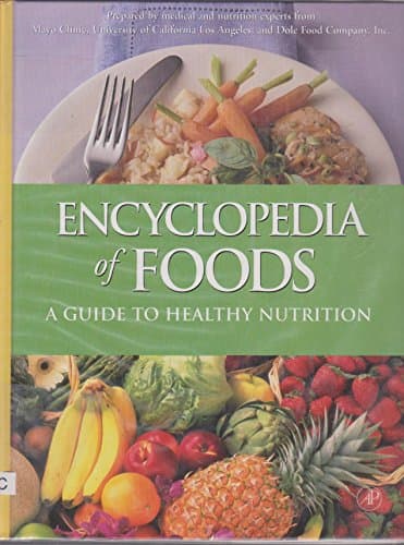 Book cover for Encyclopedia of Foods: A Guide to Healthy Nutrition by Experts from Dole Food Company, Experts from Dole Food