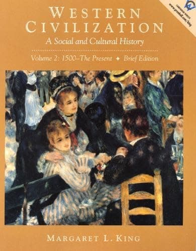 Book cover for Western Civilization: A Social and Cultural History (Volume II: 1500-The Present, Brief Edition) by King, Margaret L.
