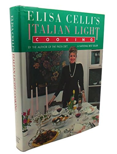 Book cover for Elisa Celli's Italian Light Cooking by Celli, Elisa