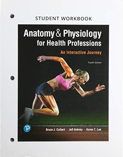Book cover for Student Workbook for Anatomy & Physiology for Health Professions: An Interactive Journey by Colbert, Bruce