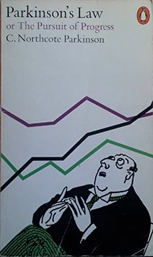Book cover for Parkinson's Law or the Pursuit of Progress by Parkinson, C Northcote