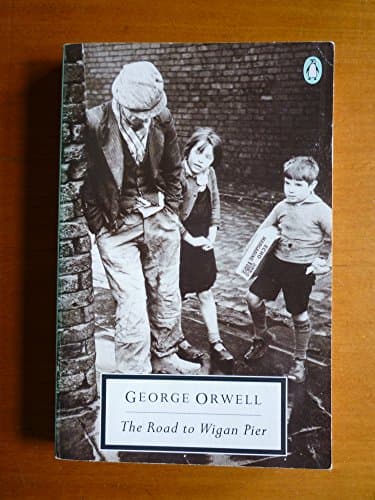 Book cover for 20th Century Road To Wigan Pier by Orwell, George