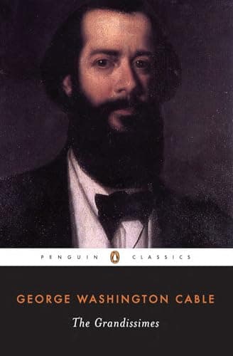 Book cover for The Grandissimes: A Story of Creole Life (Penguin Classics) by Cable, George Washington