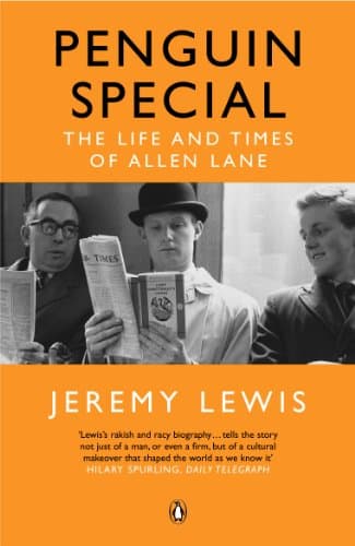 Book cover for Penguin Special: The Life and Times of Allen Lane by Lewis, Jeremy