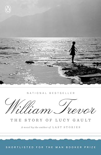 Book cover for The Story of Lucy Gault: A Novel by Trevor, William
