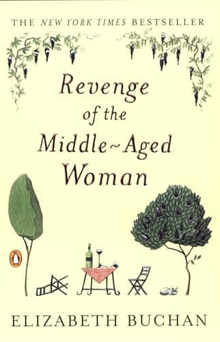Book cover for Revenge of the Middle-Aged Woman: A Novel (The Two Mrs. Lloyds) by Buchan, Elizabeth