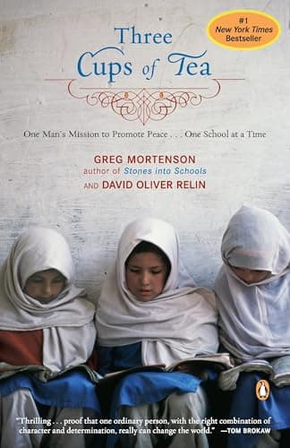 Book cover for Three Cups of Tea: One Man's Mission to Promote Peace - One School at a Time by Greg Mortenson