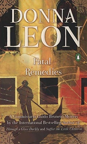 Book cover for Fatal Remedies (Commissario Guido Brunetti) by Leon, Donna