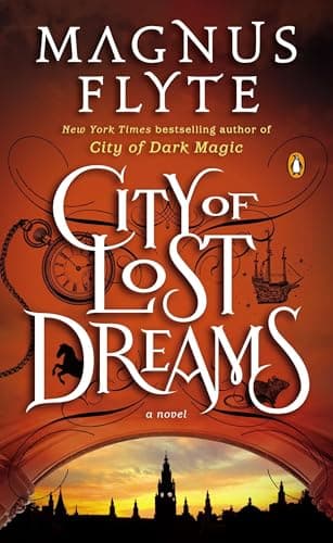 Book cover for City of Lost Dreams: A Novel (City of Dark Magic Series) by Flyte, Magnus