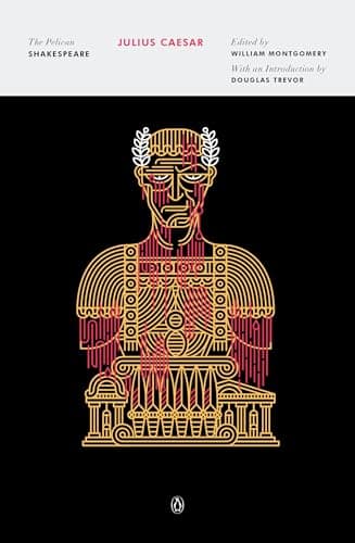 Book cover for Julius Caesar (The Pelican Shakespeare) by Shakespeare, William