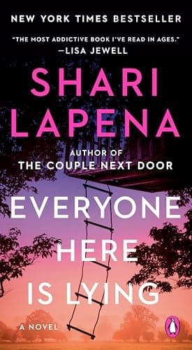 Book cover for Everyone Here Is Lying: A Novel by Lapena, Shari