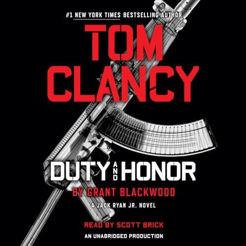 Book cover for Tom Clancy Duty and Honor (A Jack Ryan Jr. Novel) by Blackwood, Grant