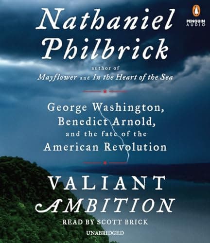 Book cover for Valiant Ambition: George Washington, Benedict Arnold, and the Fate of the American Revolution (The American Revolution Series) by Philbrick, Nathaniel