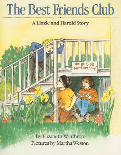 Book cover for The Best Friends Club: A Lizzie and Harold story by Elizabeth Winthrop