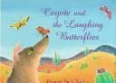 Book cover for Coyote and the Laughing Butterflies by Hb