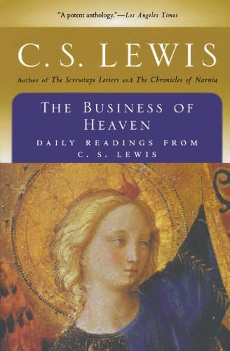 Book cover for The Business of Heaven: Daily Readings from C. S. Lewis by Lewis, C. S.