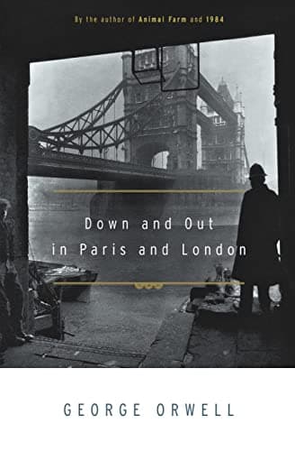 Book cover for Down and Out in Paris and London by Orwell, George