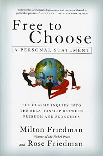 Book cover for Free to Choose: A Personal Statement by Friedman, Milton