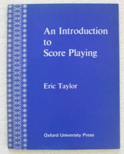Book cover for An Introduction to Score Playing by Eric Taylor