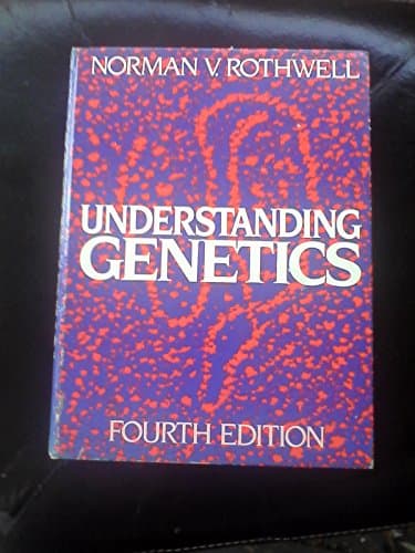 Book cover for Understanding Genetics by Rothwell, Norman V.
