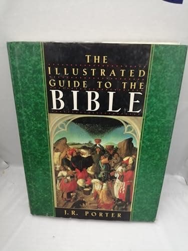 Book cover for The Illustrated Guide to the Bible by Porter, J. R.