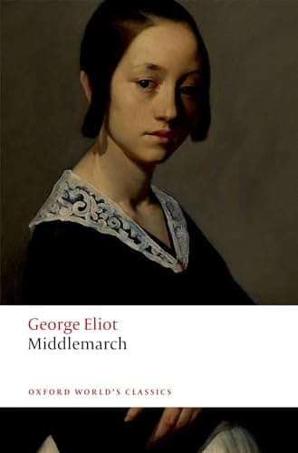 Book cover for Middlemarch (Oxford World's Classics) by Eliot, George