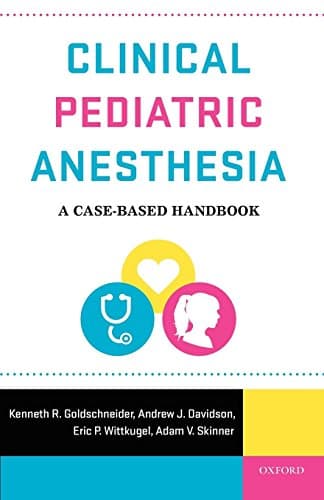 Book cover for Clinical Pediatric Anesthesia: A Case-Based Handbook by Goldschneider, Kenneth