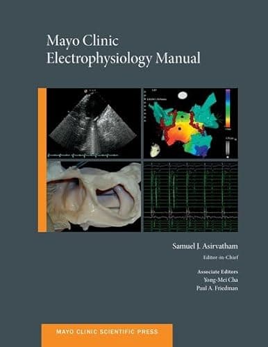 Book cover for Mayo Clinic Electrophysiology Manual (Mayo Clinic Scientific Press) by Asirvatham, Samuel J.