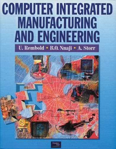 Book cover for Computer Integrated Manufacturing And Engineering by Rembold, Ulrich