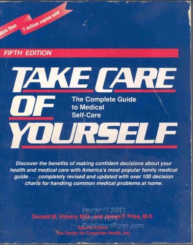Book cover for Take Care Of Yourself, 5th Edition: The Complete Guide To Medical Self- Care by Vickery, Donald M.