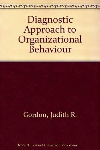 Book cover for A Diagnostic Approach to Organizational Behavior by Gordon, Judith R.