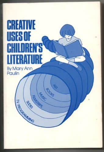 Book cover for Creative Uses of Children's Literature by Paulin, Mary Ann