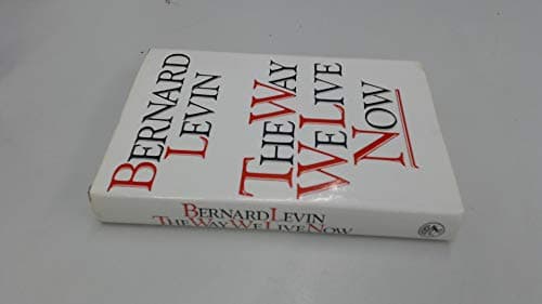 Book cover for The way we live now by Levin, Bernard